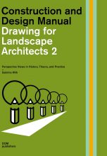 Чертежи для ландшафтных архитекторов 2/ Drawing for Landscape Architects 2